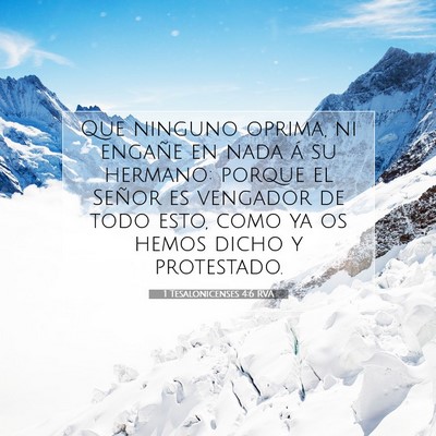 Picture 07 - 1 Tesalonicenses 4:6 RVA - Que ninguno oprima, ni engañe en nada á su - Bible Verse Picture