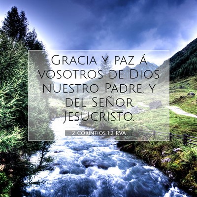 Picture 07 - 2 Corintios 1:2 RVA - Gracia y paz á vosotros de Dios nuestro Padre, y - Bible Verse Picture