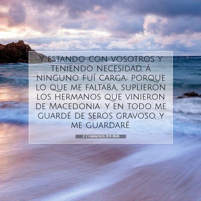 Picture 07 - 2 Corintios 11:9 RVA - Y estando con vosotros y teniendo necesidad, á - Bible Verse Picture