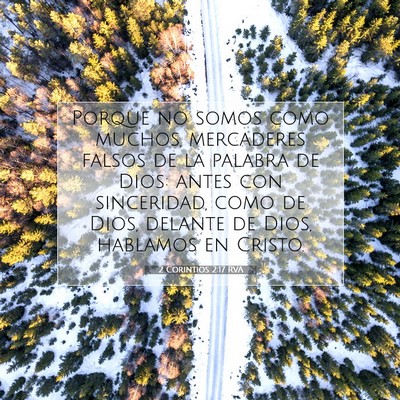 Picture 07 - 2 Corintios 2:17 RVA - Porque no somos como muchos, mercaderes falsos de - Bible Verse Picture