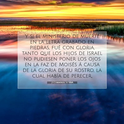 Picture 07 - 2 Corintios 3:7 RVA - Y si el ministerio de muerte en la letra grabado - Bible Verse Picture