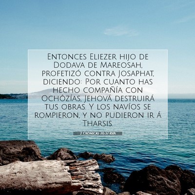 Picture 07 - 2 Crónicas 20:37 RVA - Entonces Eliezer hijo de Dodava de Mareosah, - Bible Verse Picture