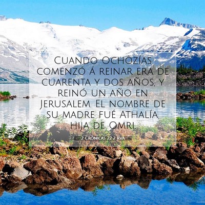 Picture 07 - 2 Crónicas 22:2 RVA - Cuando Ochôzías comenzó á reinar era de - Bible Verse Picture