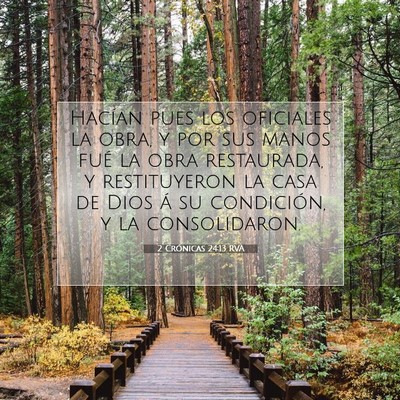 Picture 07 - 2 Crónicas 24:13 RVA - Hacían pues los oficiales la obra, y por sus - Bible Verse Picture
