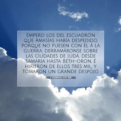 Picture 07 - 2 Crónicas 25:13 RVA - Empero los del escuadrón que Amasías había - Bible Verse Picture