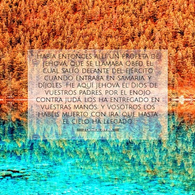 Picture 07 - 2 Crónicas 28:9 RVA - Había entonces allí un profeta de Jehová, que - Bible Verse Picture