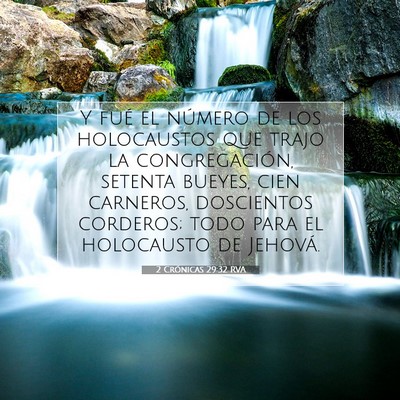 Picture 07 - 2 Crónicas 29:32 RVA - Y fué el número de los holocaustos que trajo la - Bible Verse Picture