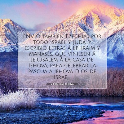 Picture 07 - 2 Crónicas 30:1 RVA - ENVIO también Ezechîas por todo Israel y Judá, - Bible Verse Picture