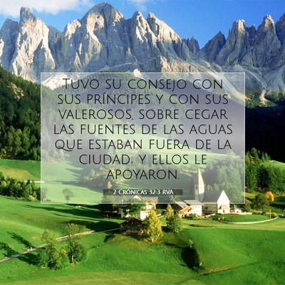 Picture 07 - 2 Crónicas 32:3 RVA - Tuvo su consejo con sus príncipes y con sus - Bible Verse Picture