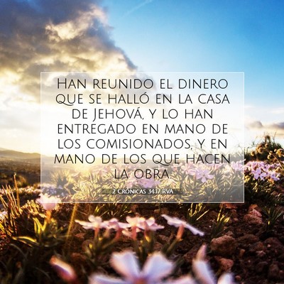 Picture 07 - 2 Crónicas 34:17 RVA - Han reunido el dinero que se halló en la casa de - Bible Verse Picture