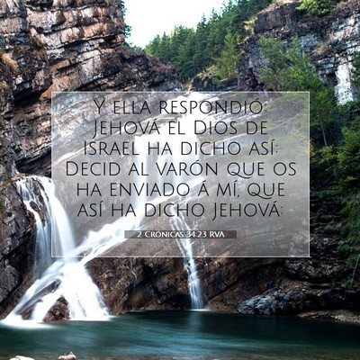 Picture 07 - 2 Crónicas 34:23 RVA - Y ella respondió: Jehová el Dios de Israel ha - Bible Verse Picture