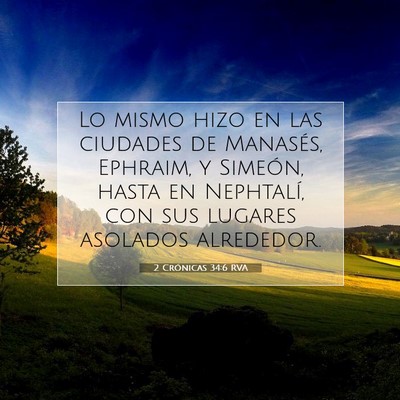 Picture 07 - 2 Crónicas 34:6 RVA - Lo mismo hizo en las ciudades de Manasés, - Bible Verse Picture