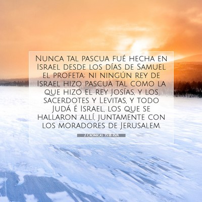 Picture 07 - 2 Crónicas 35:18 RVA - Nunca tal pascua fué hecha en Israel desde los - Bible Verse Picture