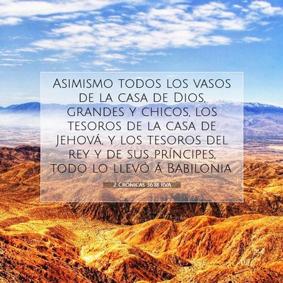 Picture 07 - 2 Crónicas 36:18 RVA - Asimismo todos los vasos de la casa de Dios, - Bible Verse Picture