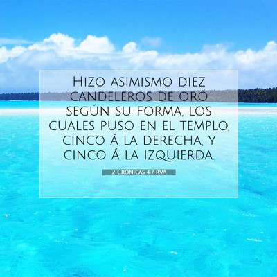 Picture 07 - 2 Crónicas 4:7 RVA - Hizo asimismo diez candeleros de oro según su - Bible Verse Picture