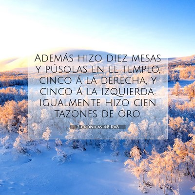 Picture 07 - 2 Crónicas 4:8 RVA - Además hizo diez mesas y púsolas en el templo, - Bible Verse Picture