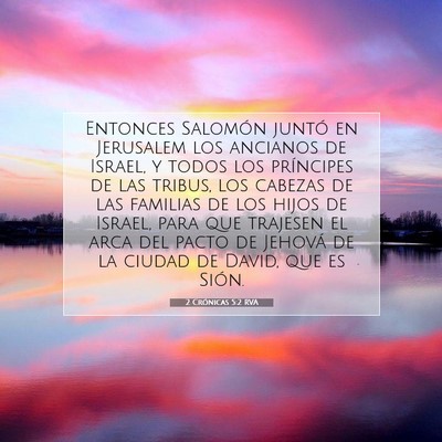 Picture 07 - 2 Crónicas 5:2 RVA - Entonces Salomón juntó en Jerusalem los - Bible Verse Picture