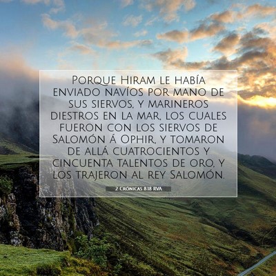 Picture 07 - 2 Crónicas 8:18 RVA - Porque Hiram le había enviado navíos por mano - Bible Verse Picture