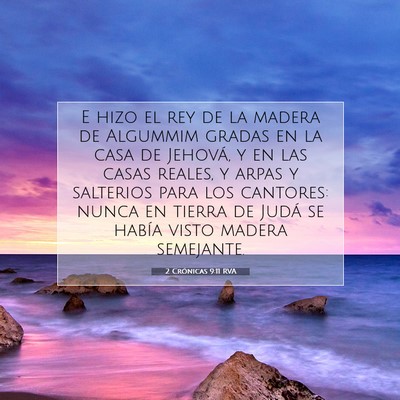 Picture 07 - 2 Crónicas 9:11 RVA - E hizo el rey de la madera de Algummim gradas en - Bible Verse Picture