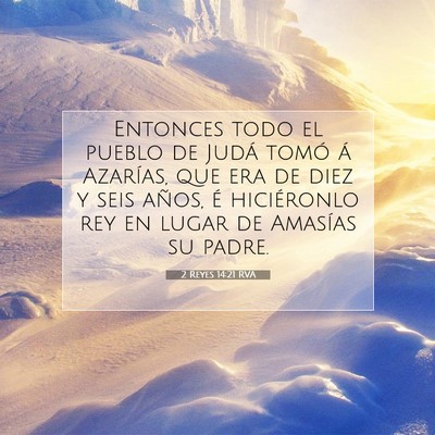 Picture 07 - 2 Reyes 14:21 RVA - Entonces todo el pueblo de Judá tomó á - Bible Verse Picture