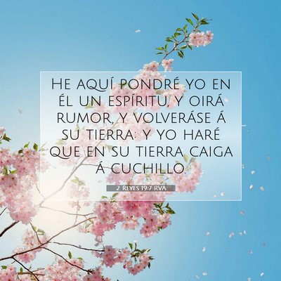Picture 07 - 2 Reyes 19:7 RVA - He aquí pondré yo en él un espíritu, y oirá - Bible Verse Picture