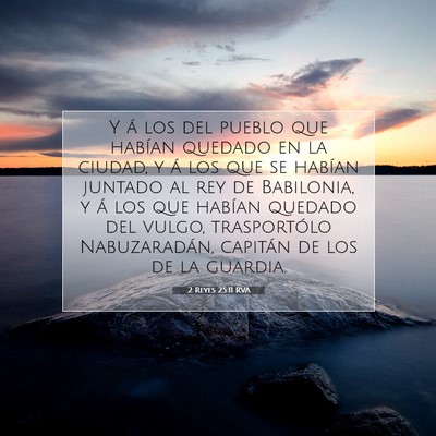 Picture 07 - 2 Reyes 25:11 RVA - Y á los del pueblo que habían quedado en la - Bible Verse Picture
