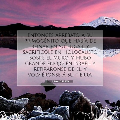 Picture 07 - 2 Reyes 3:27 RVA - Entonces arrebató á su primogénito que había - Bible Verse Picture