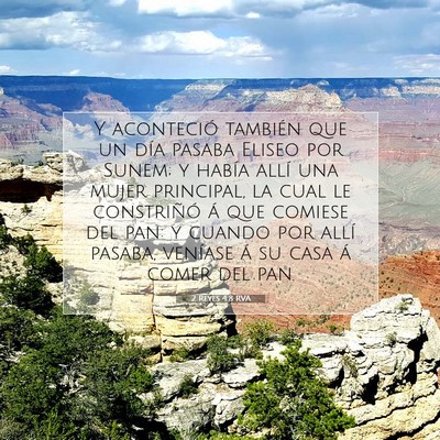 Picture 07 - 2 Reyes 4:8 RVA - Y aconteció también que un día pasaba Eliseo - Bible Verse Picture