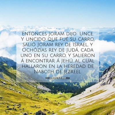 Picture 07 - 2 Reyes 9:21 RVA - Entonces Joram dijo: Unce. Y uncido que fué su - Bible Verse Picture