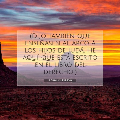 Picture 07 - 2 Samuel 1:18 RVA - (Dijo también que enseñasen al arco á los - Bible Verse Picture