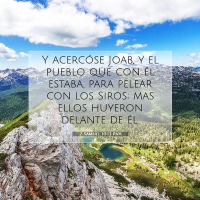 Picture 07 - 2 Samuel 10:13 RVA - Y acercóse Joab, y el pueblo que con él estaba, - Bible Verse Picture