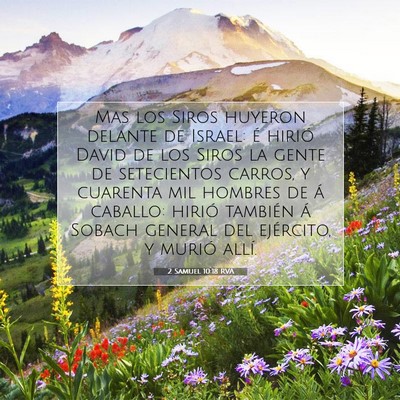 Picture 07 - 2 Samuel 10:18 RVA - Mas los Siros huyeron delante de Israel: é - Bible Verse Picture