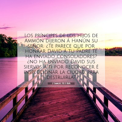 Picture 07 - 2 Samuel 10:3 RVA - Los príncipes de los hijos de Ammón dijeron á - Bible Verse Picture