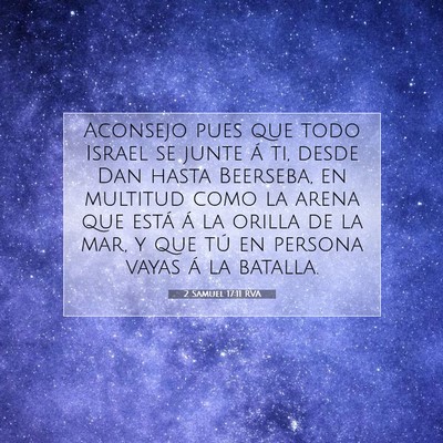 Picture 07 - 2 Samuel 17:11 RVA - Aconsejo pues que todo Israel se junte á ti, - Bible Verse Picture