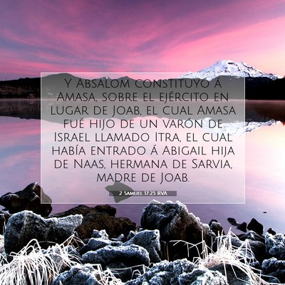 Picture 07 - 2 Samuel 17:25 RVA - Y Absalom constituyó á Amasa, sobre el - Bible Verse Picture