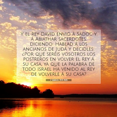 Picture 07 - 2 Samuel 19:11 RVA - Y el rey David envió á Sadoc y á Abiathar - Bible Verse Picture