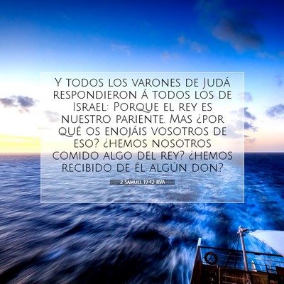Picture 07 - 2 Samuel 19:42 RVA - Y todos los varones de Judá respondieron á - Bible Verse Picture