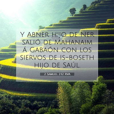 Picture 07 - 2 Samuel 2:12 RVA - Y Abner hijo de Ner salió de Mahanaim á Gabaón - Bible Verse Picture