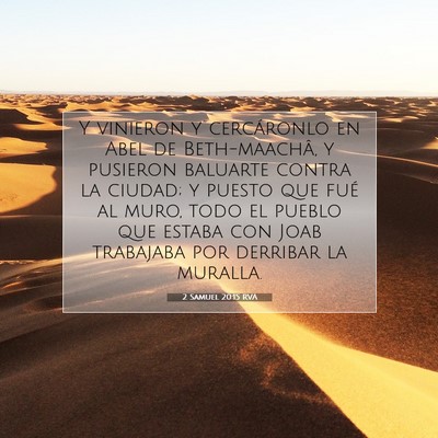 Picture 07 - 2 Samuel 20:15 RVA - Y vinieron y cercáronlo en Abel de Beth-maachâ, - Bible Verse Picture