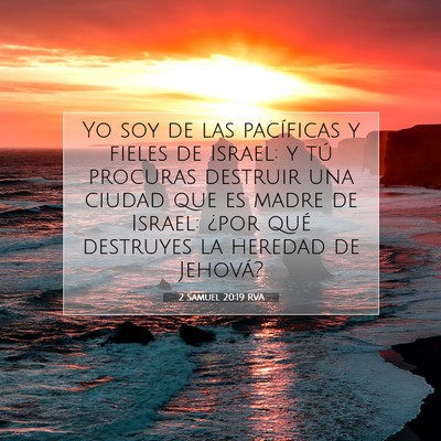 Picture 07 - 2 Samuel 20:19 RVA - Yo soy de las pacíficas y fieles de Israel: y - Bible Verse Picture