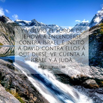 Picture 07 - 2 Samuel 24:1 RVA - Y VOLVIO el furor de Jehová á encenderse contra - Bible Verse Picture