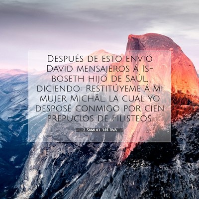 Picture 07 - 2 Samuel 3:14 RVA - Después de esto envió David mensajeros á - Bible Verse Picture