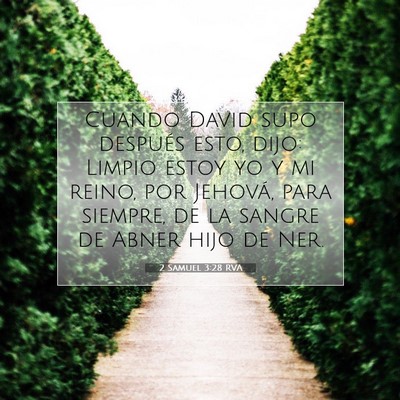 Picture 07 - 2 Samuel 3:28 RVA - Cuando David supo después esto, dijo: Limpio - Bible Verse Picture