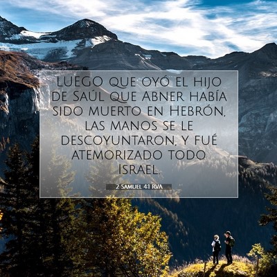 Picture 07 - 2 Samuel 4:1 RVA - LUEGO que oyó el hijo de Saúl que Abner había - Bible Verse Picture