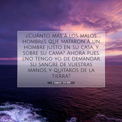 Picture 07 - 2 Samuel 4:11 RVA - ¿Cuánto más á los malos hombres que mataron - Bible Verse Picture