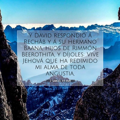 Picture 07 - 2 Samuel 4:9 RVA - Y David respondió á Rechâb y á su hermano - Bible Verse Picture