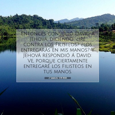 Picture 07 - 2 Samuel 5:19 RVA - Entonces consultó David á Jehová, diciendo: - Bible Verse Picture