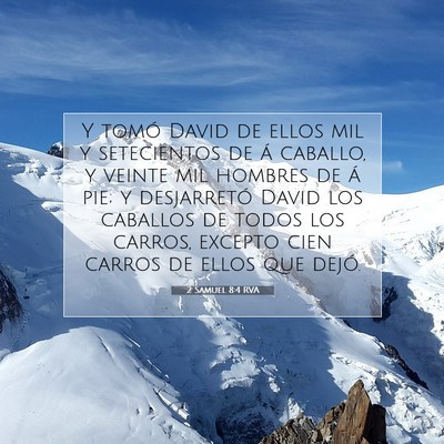 Picture 07 - 2 Samuel 8:4 RVA - Y tomó David de ellos mil y setecientos de á - Bible Verse Picture