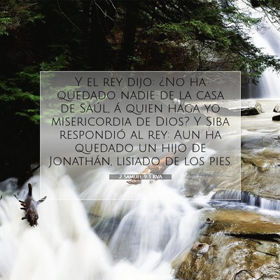 Picture 07 - 2 Samuel 9:3 RVA - Y el rey dijo: ¿No ha quedado nadie de la casa - Bible Verse Picture