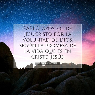 Picture 07 - 2 Timoteo 1:1 RVA - PABLO, apóstol de Jesucristo por la voluntad de - Bible Verse Picture